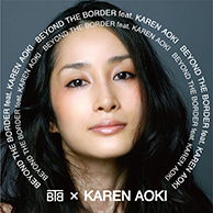 BEYOND THE BORDER PROJECT × KAREN AOKI　イメージ画像